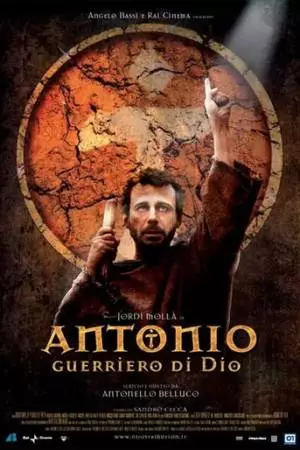 Антонио: Воин Божий (2006)