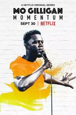 Mo Gilligan: Momentum (2019)