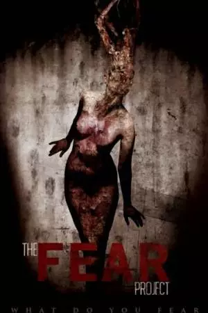 The Fear Project (2018)