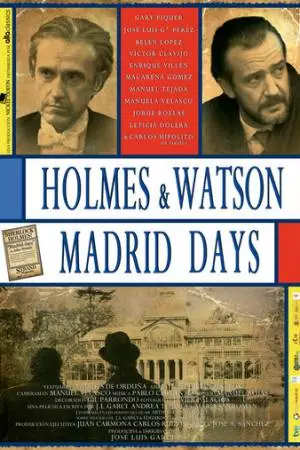 Холмс и Ватсон. Дни в Мадриде (2012)