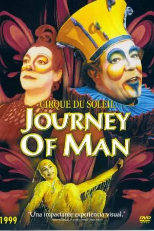 Цирк дю Солей: Большое путешествие (2000)