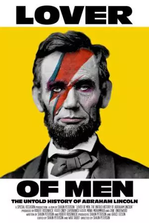 Lover of Men: The Untold History of Abraham Lincoln (2024)
