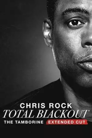 Chris Rock Total Blackout: The Tamborine Extended Cut (2021)