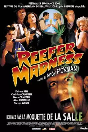 Сумасшествие вокруг марихуаны: Киномюзикл (2005)