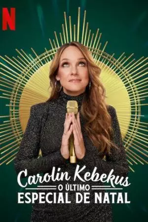 Каролин Кебекус: Последний рождественский стендап (2021)