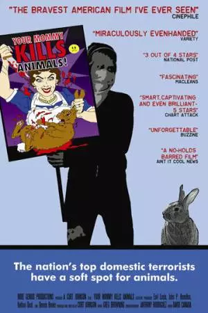 Твоя мамочка убивает животных (2007)