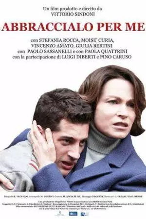 Обнимите его вместо меня (2016)