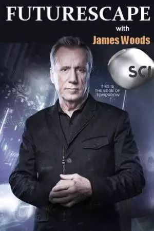 Будущее с Джеймсом Вудсом (2013)