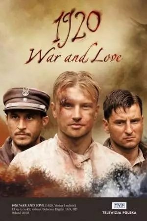1920 год. Война и любовь (2011)