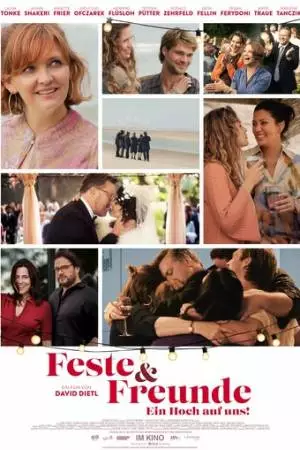 Feste & Freunde - Ein Hoch auf uns! (2024)