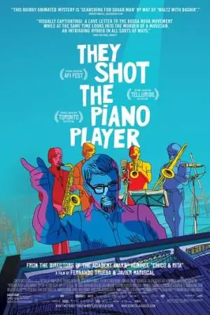 Они застрелили пианиста (2023)