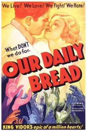 Хлеб наш насущный (1934)