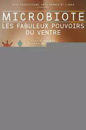 Микробиота. Невероятная власть кишечника (2019)