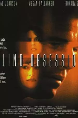Слепая одержимость (2001)
