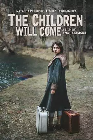 The Children Will Come (2017)