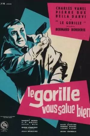 Привет вам от Гориллы (1958)