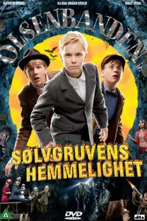 Банда Ольсена и тайна серебряных рудников (2007)